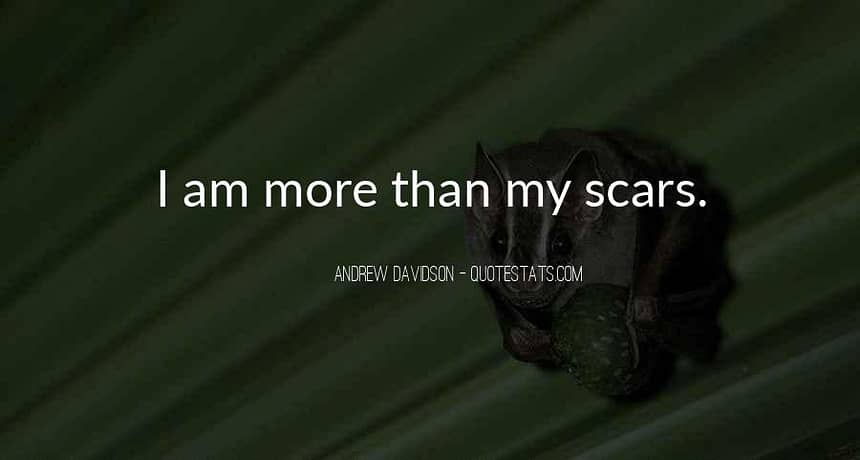 My Scars Define Who I Am